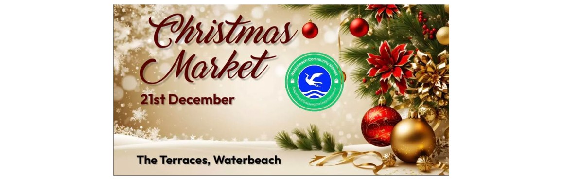 Waterbeach Christmas Market Waterbeach Community Market - Poster