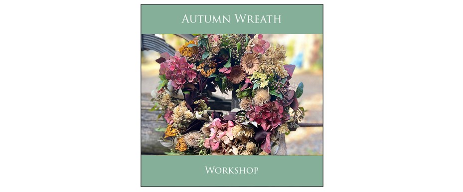 Autumn Wreath Workshop -  19 September