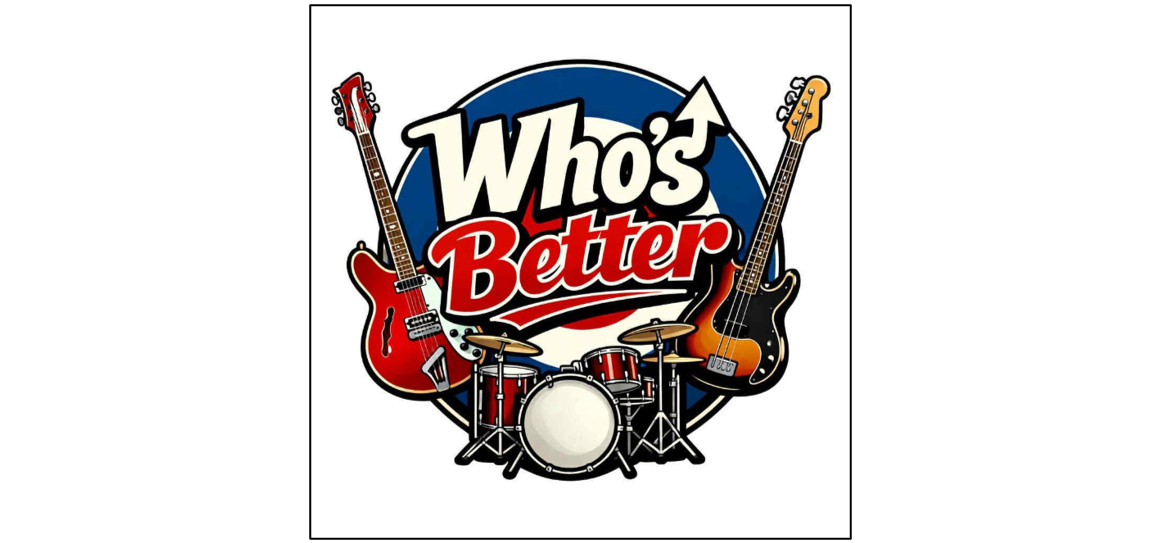 Live Music - Who’s Better